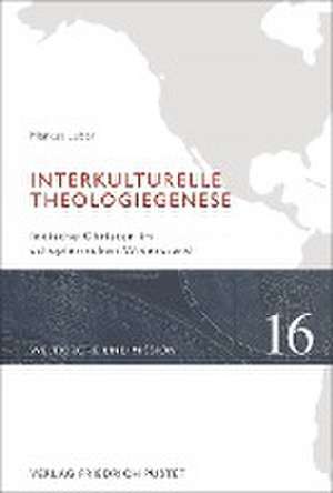 Interkulturelle Theologiegenese de Markus Luber