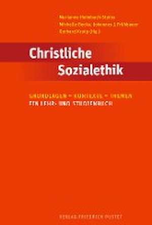 Christliche Sozialethik de Marianne Heimbach-Steins