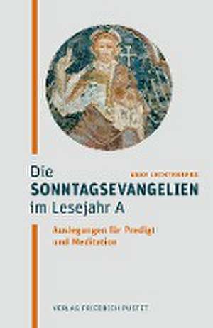 Die Sonntagsevangelien im Lesejahr A de Anke Lechtenberg