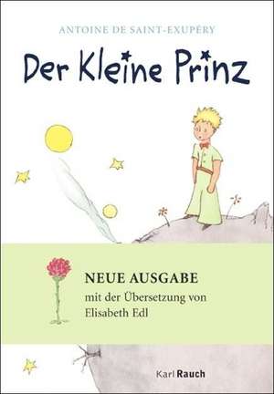 Der Kleine Prinz de Antoine de Saint-Exupéry