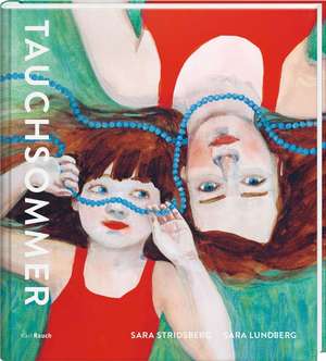 Tauchsommer de Sara Stridsberg