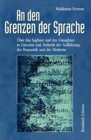 An den Grenzen der Sprache de Waldemar Fromm