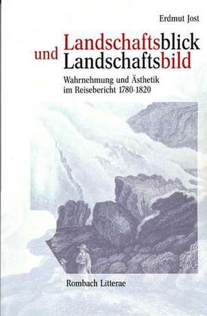 Landschaftsblick und Landschaftsbild de Erdmut Jost