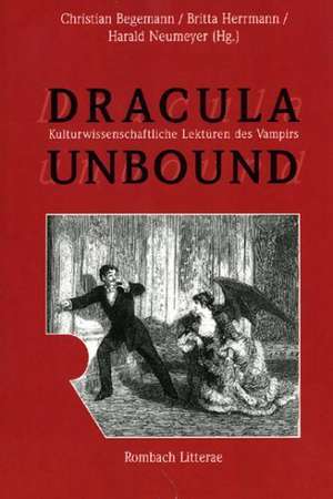 Dracula unbound de Christian Begemann