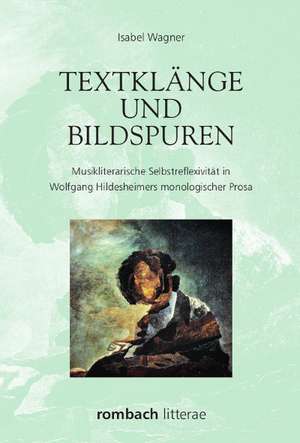 Textklänge und Bildspuren de Isabel Wagner