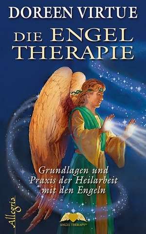 Die Engel-Therapie de Doreen Virtue