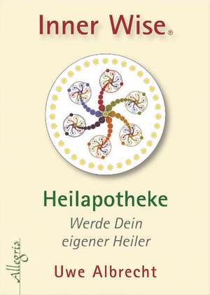 Inner Wise Heilapotheke de Uwe Albrecht