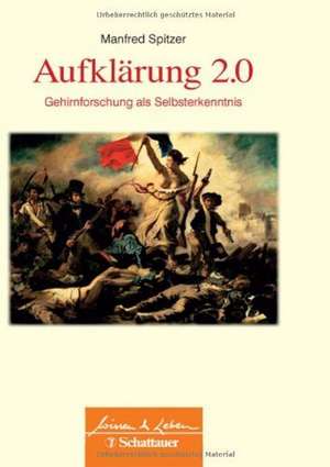 Aufklärung 2.0 de Manfred Spitzer