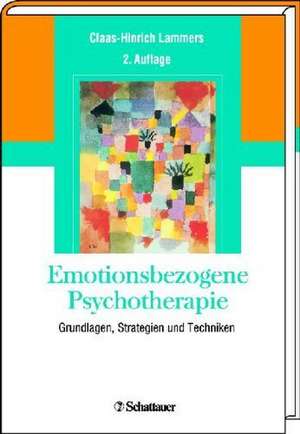 Emotionsbezogene Psychotherapie de Class-Hinrich Lammers