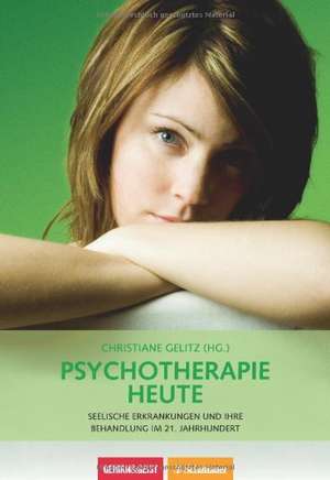 Psychotherapie heute de Christiane Gelitz