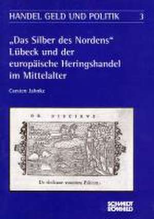 Das Silber des Nordens de Carsten Jahnke