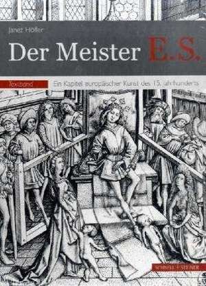 Der Meister E.S. de Janez Höfler