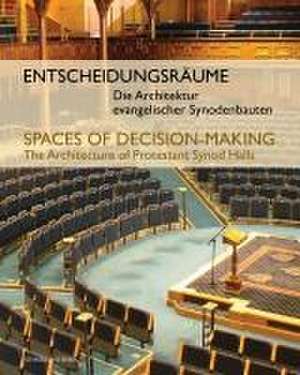 Entscheidungsräume // Spaces of Decision-Making de Mario Fischer