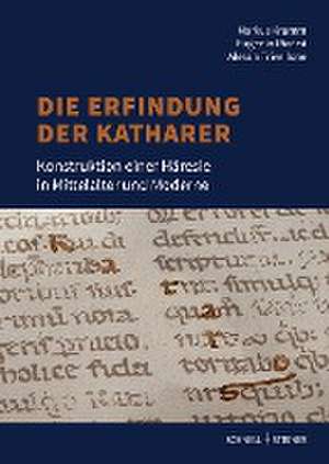 Die Erfindung der Katharer de Markus Krumm