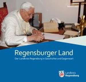 Regensburger Land Band 9/2023 de Kulturreferat Landkreis Regensburg