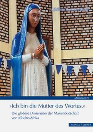 "Ich bin die Mutter des Wortes." de Adolfine Treiber