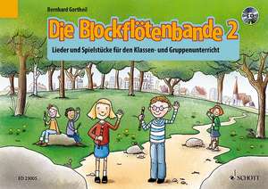 Die Blockflötenbande 2 de Bernhard Gortheil