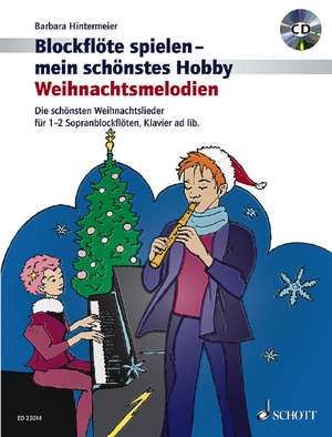 Weihnachtsmelodien. Ausgabe mit CD de Barbara Hintermeier