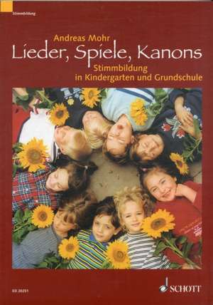 Lieder, Spiele, Kanons de Andreas Mohr