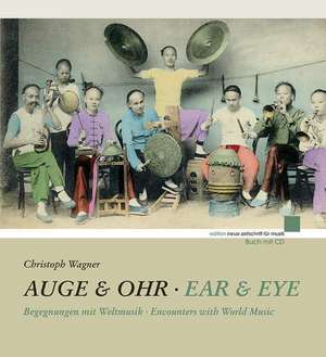 Auge & Ohr de Christoph Wagner