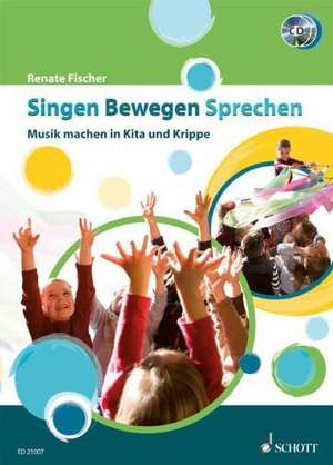 Singen Bewegen Sprechen de Renate Fischer