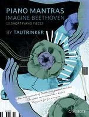 Piano Mantras de Tautrinker