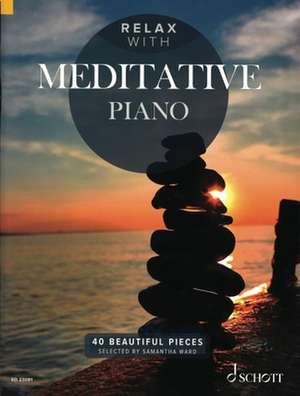 Relax with Meditative Piano de Samantha Ward