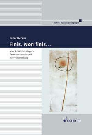 Finis. Non finis... de Peter Becker