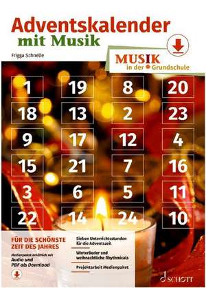 Adventskalender mit Musik de Frigga Schnelle