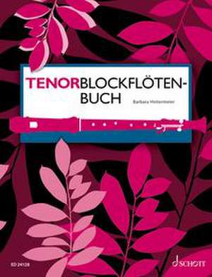 Tenorblockflötenbuch de Barbara Hintermeier