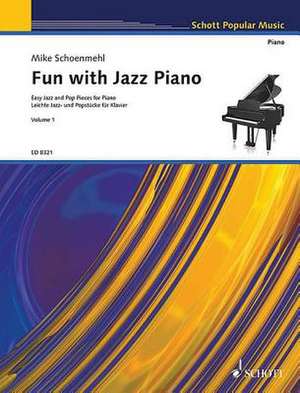 Fun with Jazz Piano. Band 1. Klavier. de Mike Schoenmehl