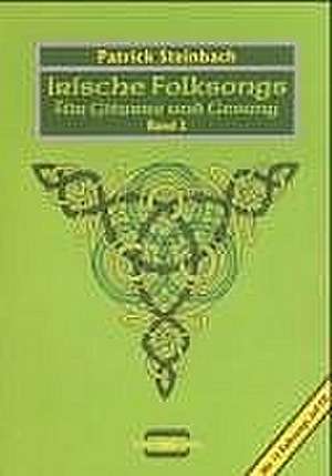 Irische Folksongs de Patrick Steinbach