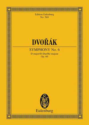 Sinfonie Nr. 6 D-Dur de Antonín Dvorák