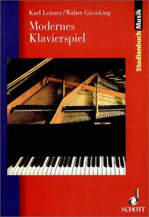 Modernes Klavierspiel de Karl Leimer