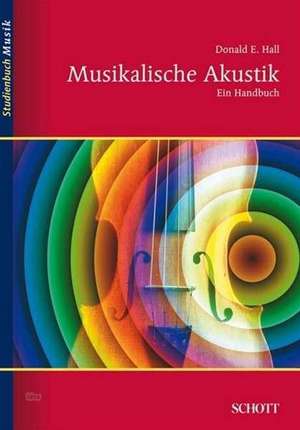 Musikalische Akustik de Donald E. Hall