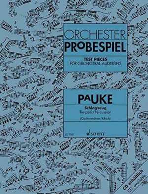 Orchester-Probespiel Pauke / Schlagzeug de Hans Jochen Ulrich