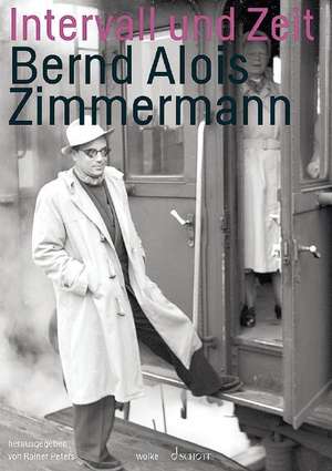 Intervall und Zeit de Bernd Alois Zimmermann