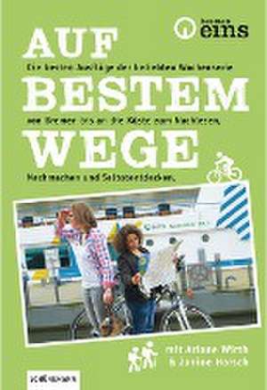 Auf bestem Wege de Ariane Wirth