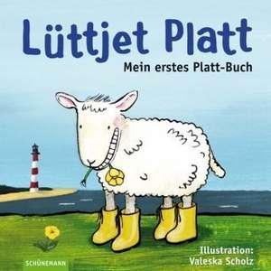 Lüttjet Platt de Valeska Scholz