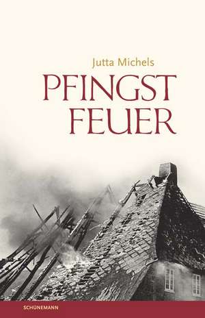 Pfingstfeuer de Jutta Michels