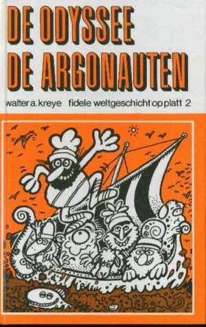 De Odyssee - De Argonauten de Walter A Kreye