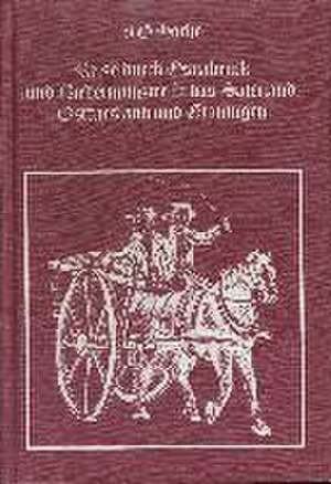 Reise durch Osnabrück und Niedermünster in das Saterland, Ostfriesland und Gröningen de J. G. Hoche