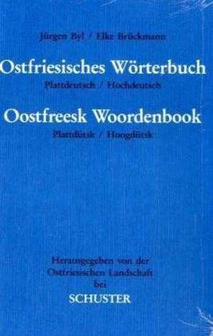 Ostfriesisches Wörterbuch de Jürgen Byl