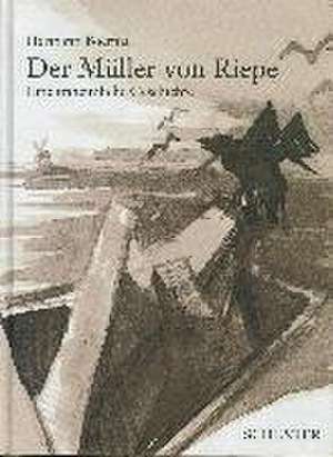 Der Müller von Riepe de Hermann Boerma