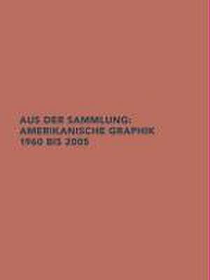 Amerikanische Graphik 1960 bis 2005 de Bernadette Walter