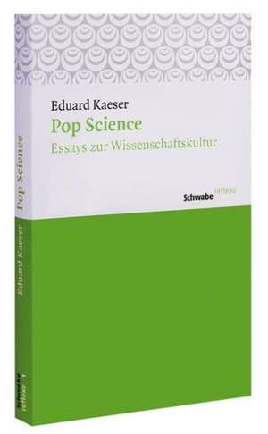 Pop Science de Eduard Kaeser