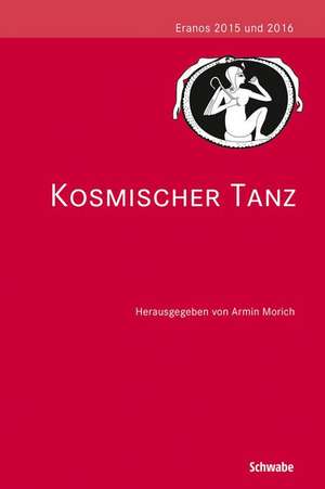 Kosmischer Tanz de Armin Morich