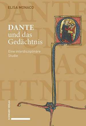 Dante und das Gedächtnis de Elisa Monaco