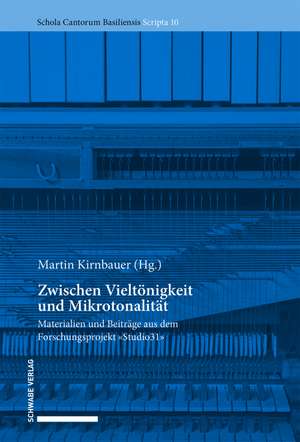 Zwischen Vieltönigkeit und Mikrotonalität de Martin Kirnbauer