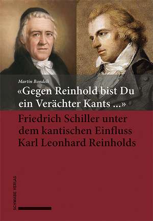 'Gegen Reinhold bist Du ein Verächter Kants ...' de Martin Bondeli